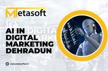 AI in Digital Marketing Dehradun