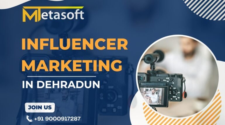 Influencer Marketing In Dehradun