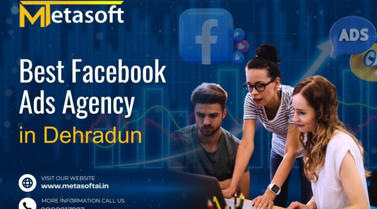 Best Facebook Ads Agency in Dehradun