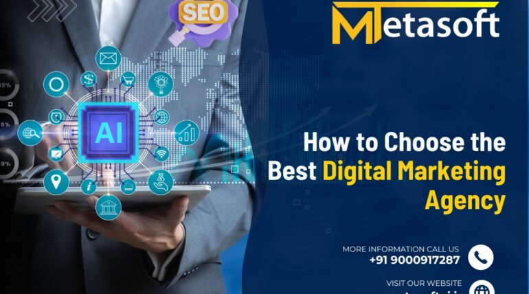 How to Choose the Best Digital Marketing Agency