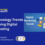 Technology Trends Shaping Digital Marketing