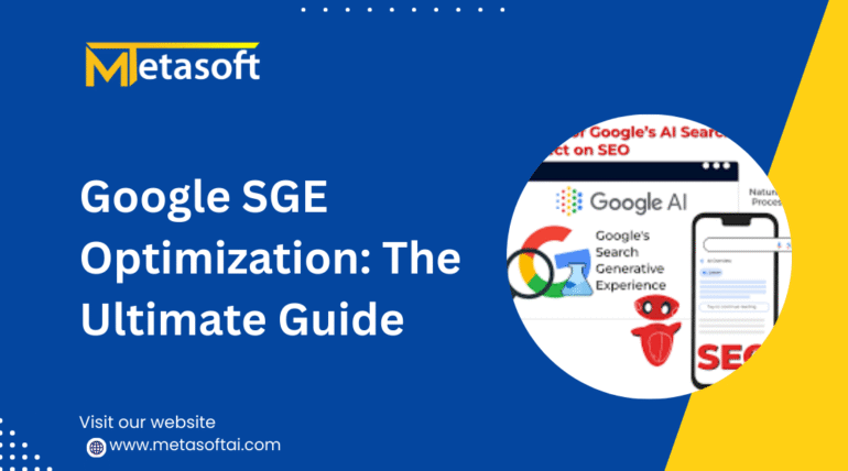 Google SGE Optimization: The Ultimate Guide
