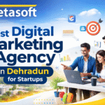 Best Digital Marketing Agency in Dehradun for Startups