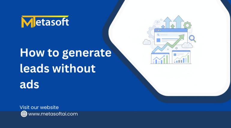 How to generate leads without ads