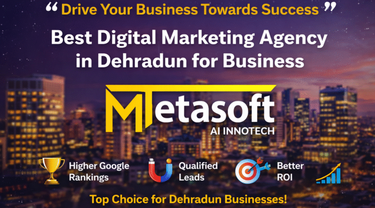 Best Digital Marketing Agency in Dehradun for Business