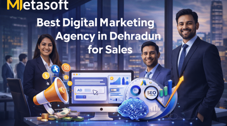 Best Digital Marketing Agency in Dehradun for Sales